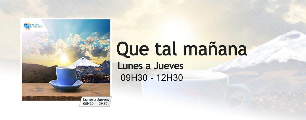 Que tal mañana, de lunes a jueves